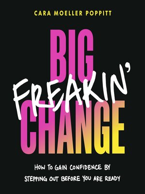 cover image of Big Freakin' Change